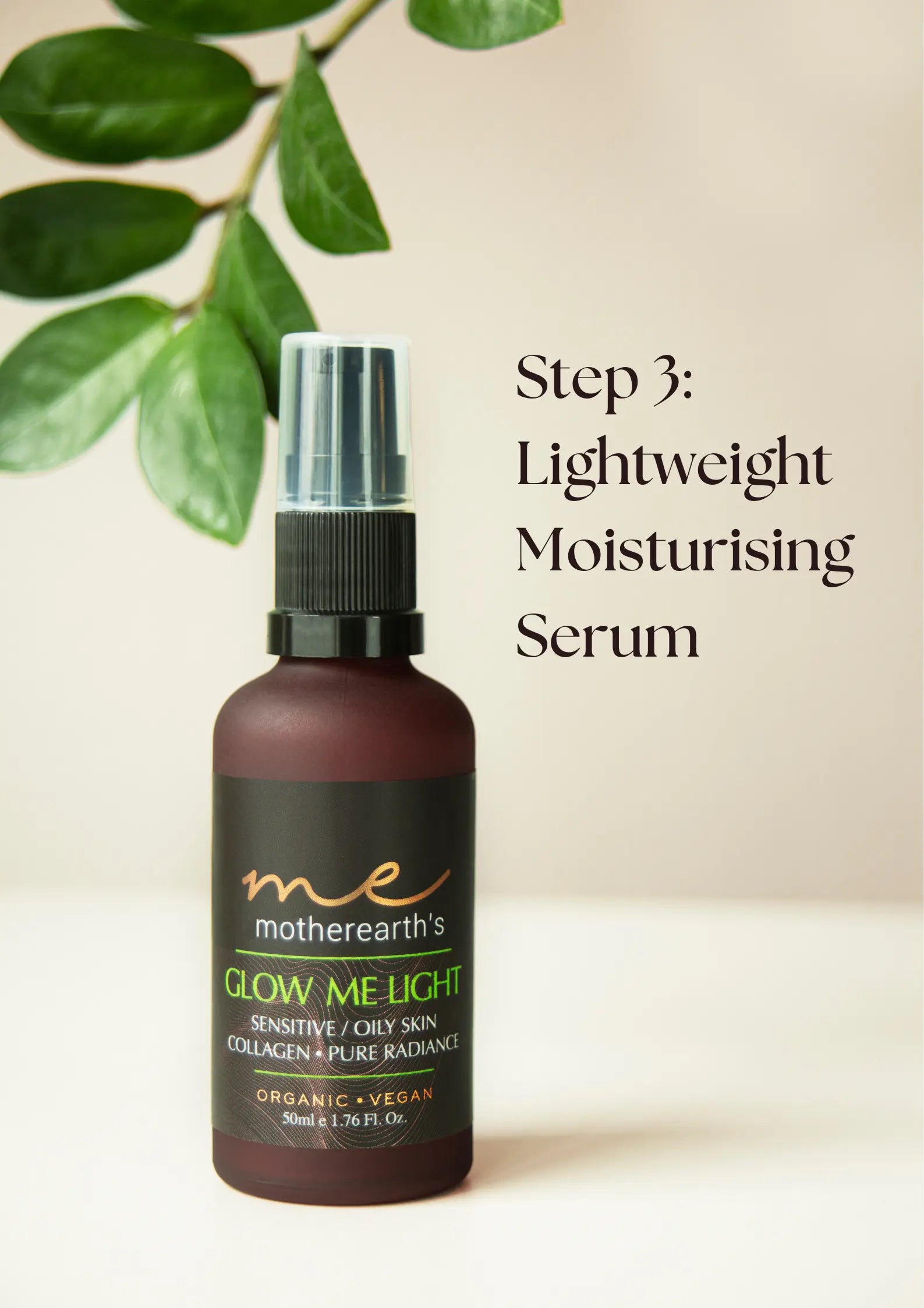 An image of MotherEarth's Glow Me Light Sensitive Skin Moisturiser with a green plant hanging above it. Overlay text says "Step 3: Lightweight Moisturising Serum"